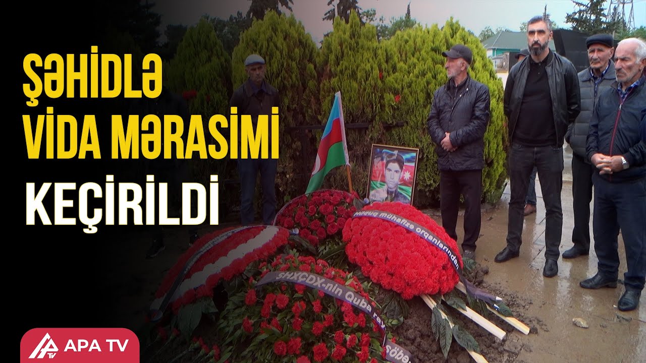 Şəhid Elşən Ərzumanov Qubada dəfn edildi – APA TV