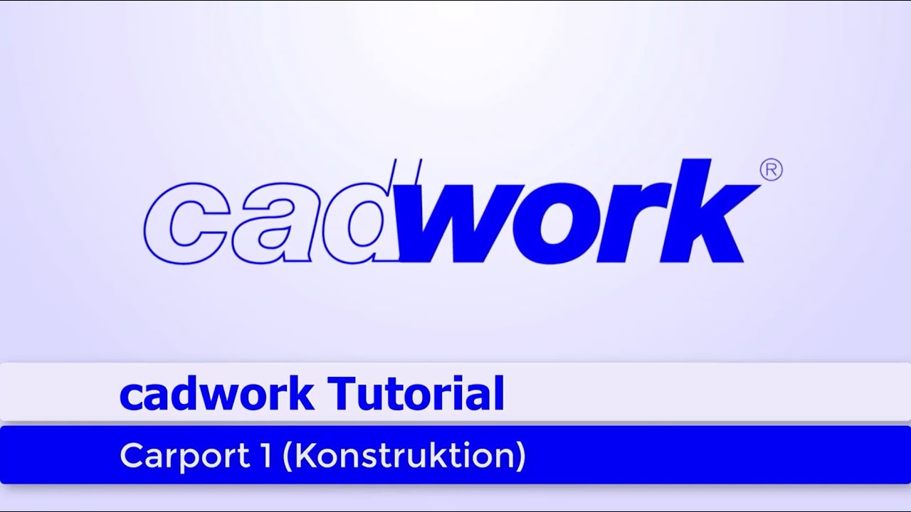 cadwork Tutorial 2020 17 1 Carport Konstruktion