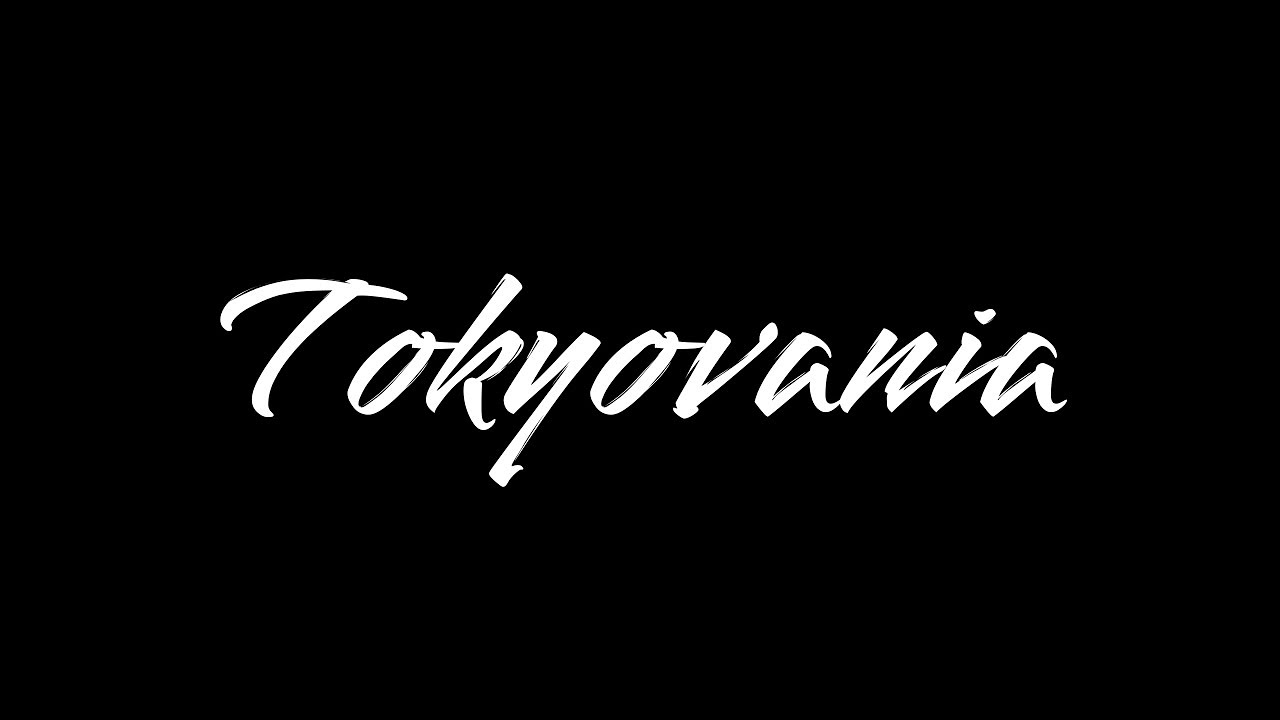 [Tokyovania] - 