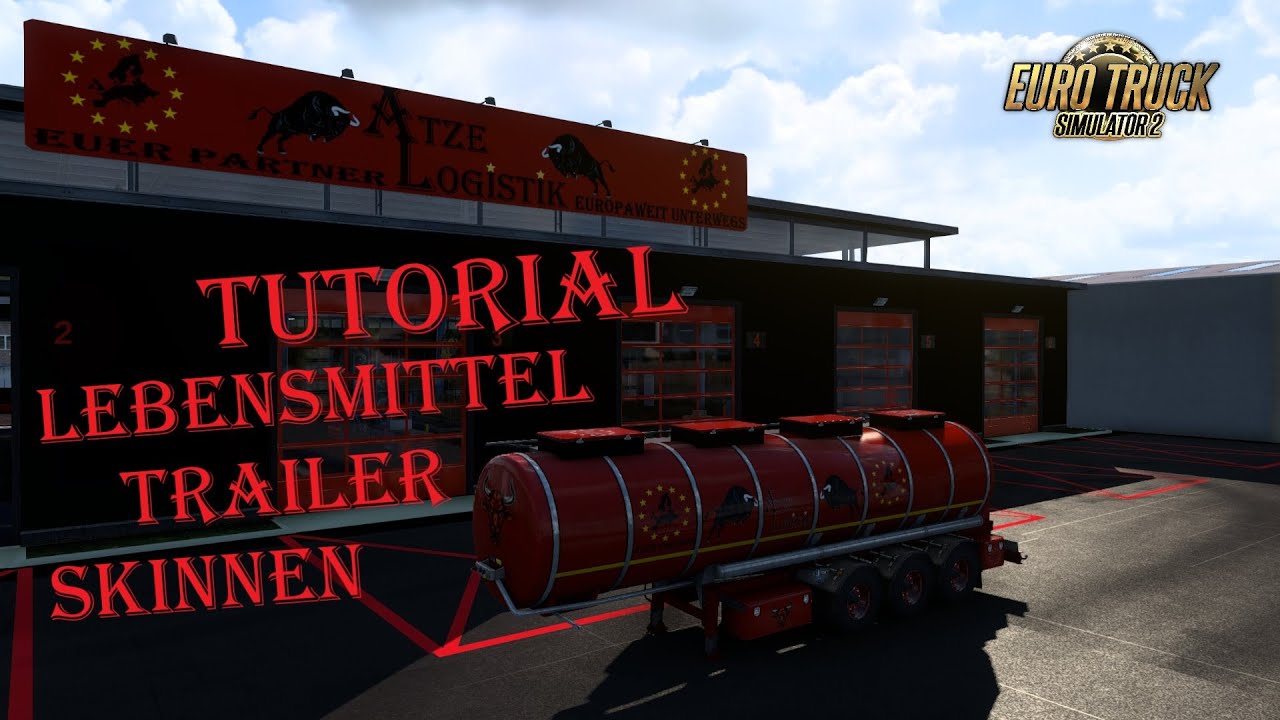 ETS 2 / Tutorial / Lebensmittel Trailer Skinnen.