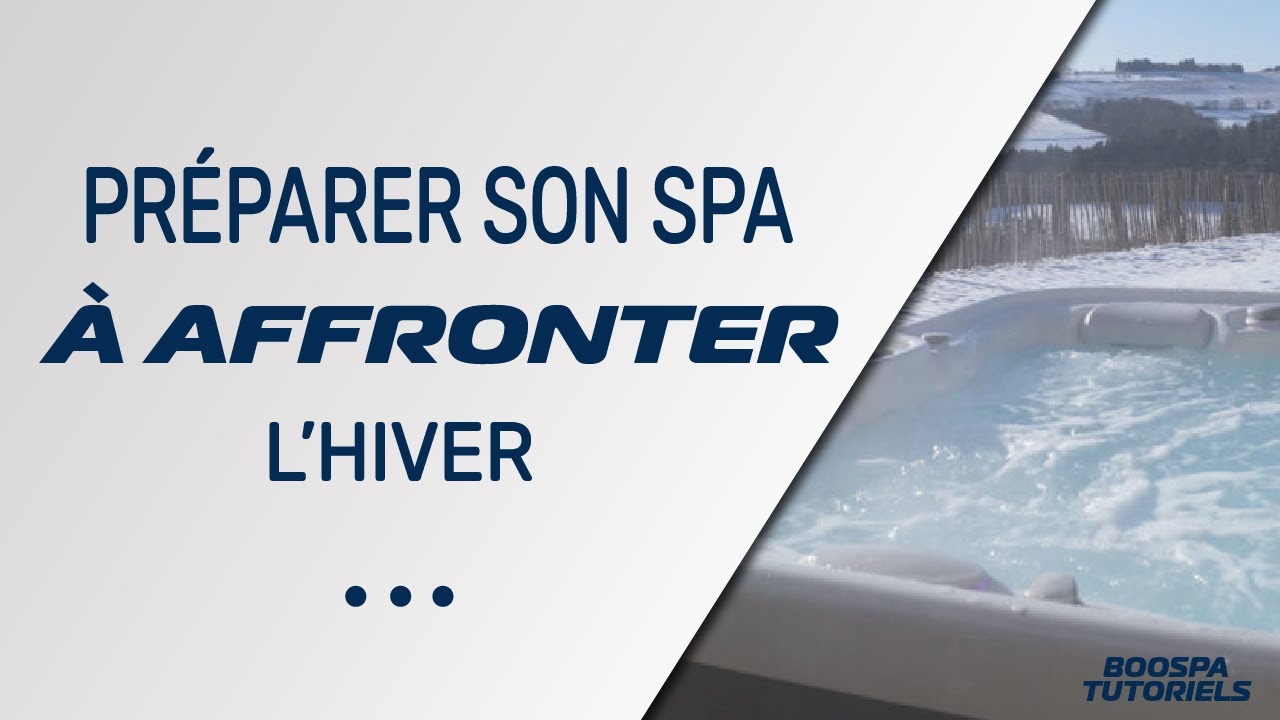 Préparer son spa à affronter l'hiver