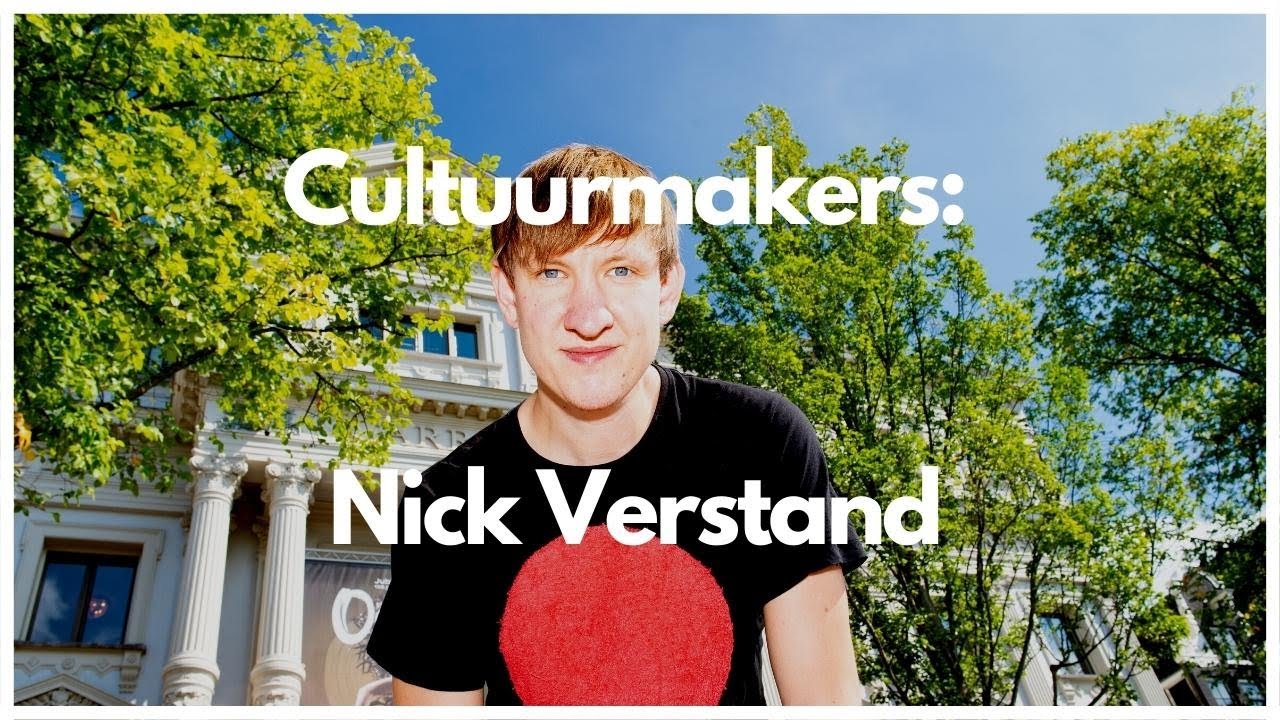 Cultuurmakers: Nick Verstand | Uit in Amsterdam