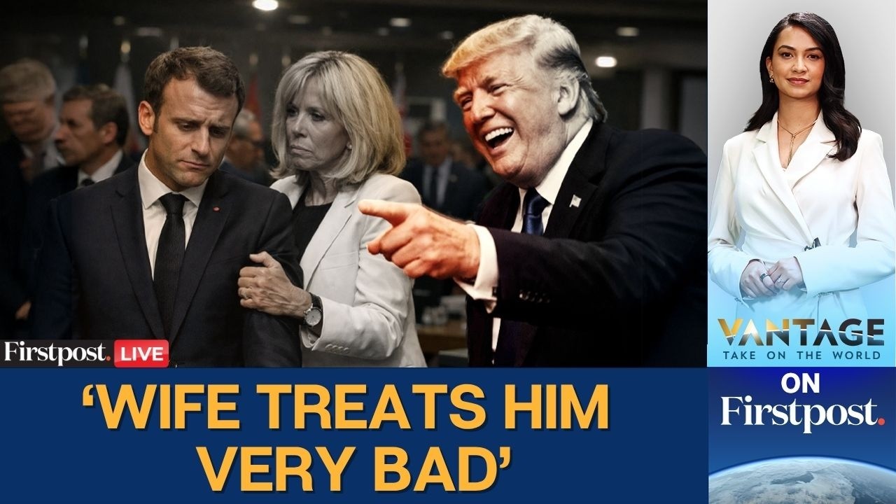 LIVE: Macron Claps Back After Trump's Comments on Wife Brigitte | Vantage on Firstpost | N18G