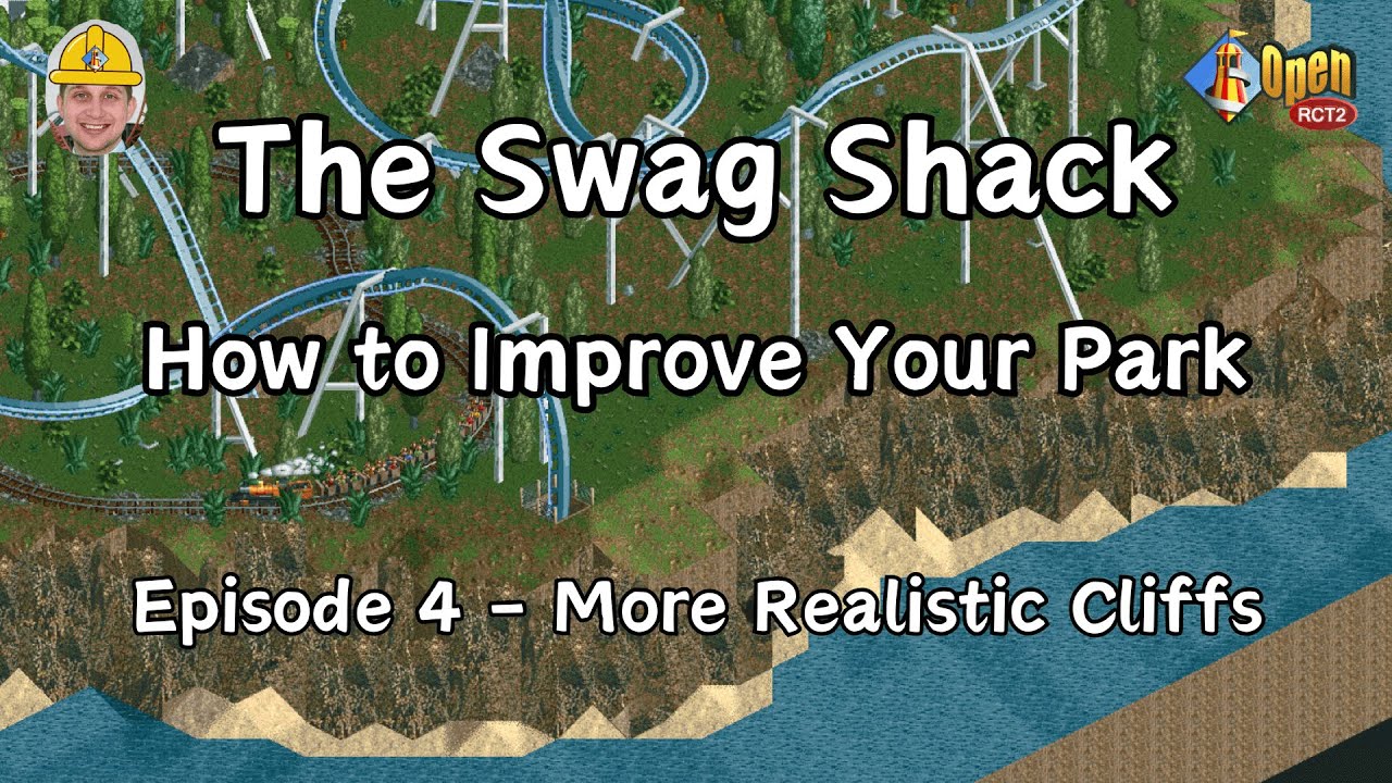 The Swag Shack - More Realistic Cliffs - Episode 4