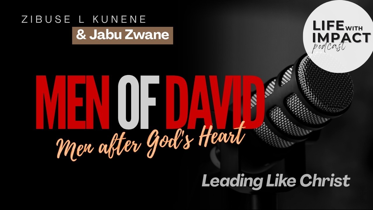 The Identity of a Godly Man: Leadership, Marriage & Fatherhood| Zibuse talks to Jabu Zwane