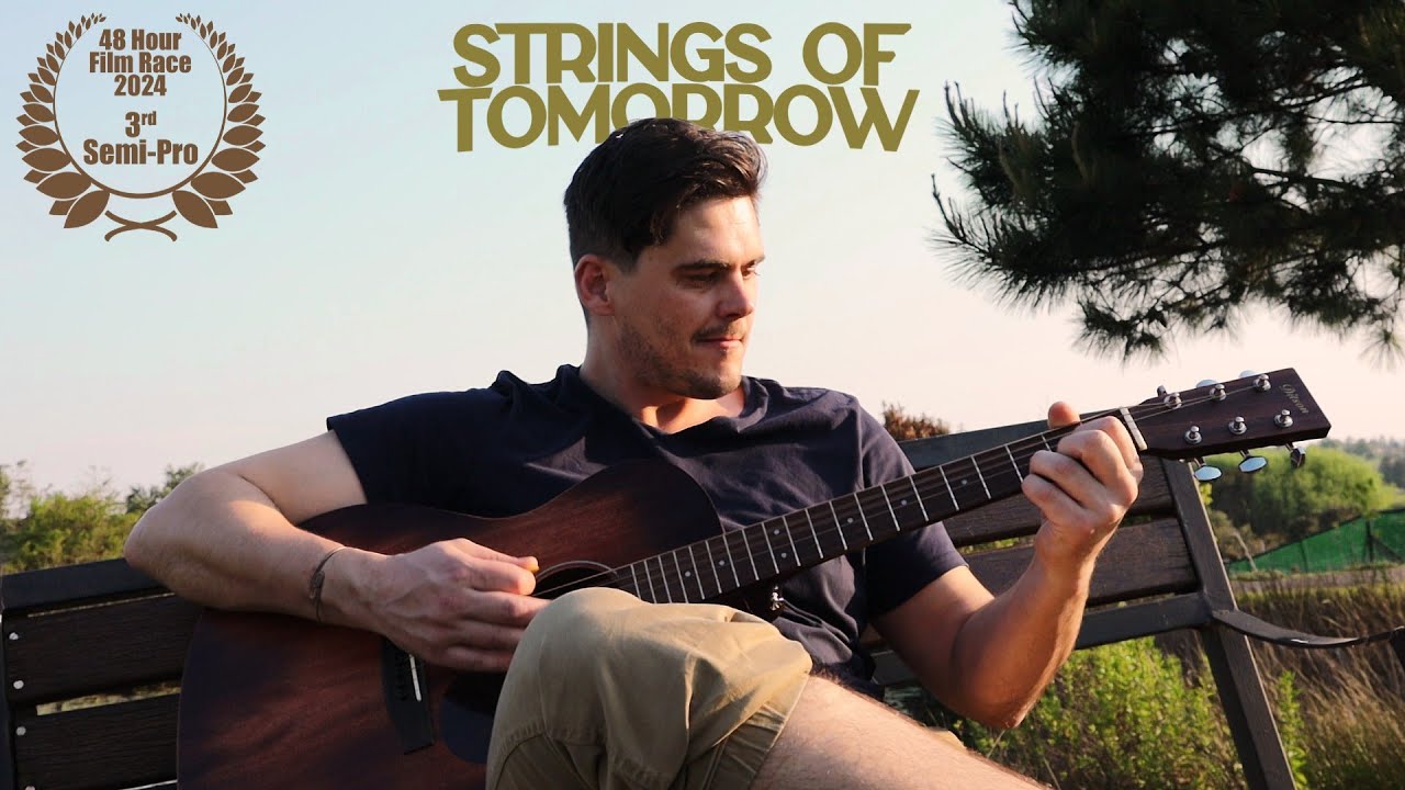 STRINGS OF TOMORROW - short film (48 hour film race 2024)