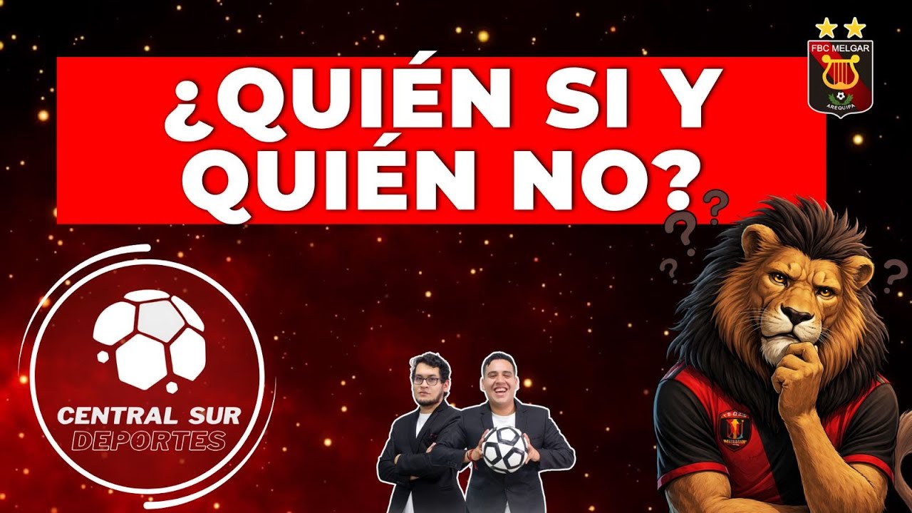 ¿QUIÉN SI Y QUIÉN NO EN MELGAR?🔥