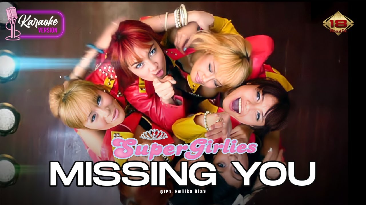 Super Girlies - Missing You (Karaoke Version)