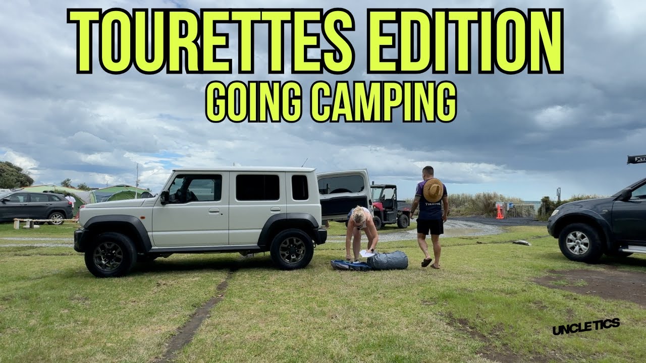 CAMPING WITH TOURETTES