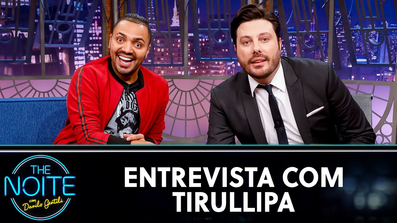 Entrevista com Tirullipa | The Noite (08/10/20)