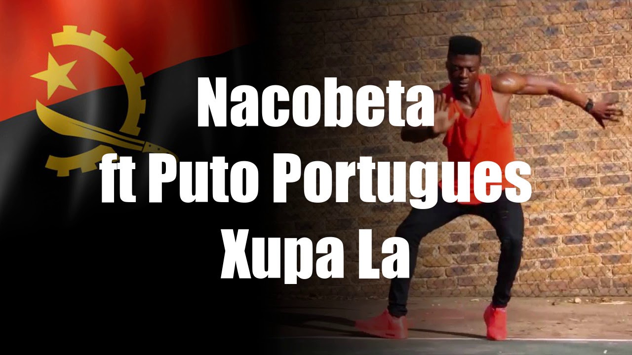 Nacobeta & Puto Portugues - Xupa La