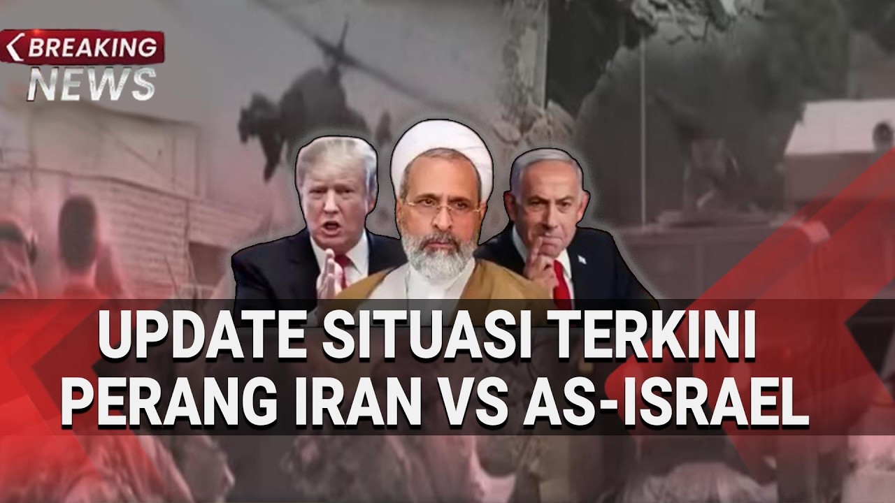 Update Situasi Terkini Perang Iran VS AS-Israel