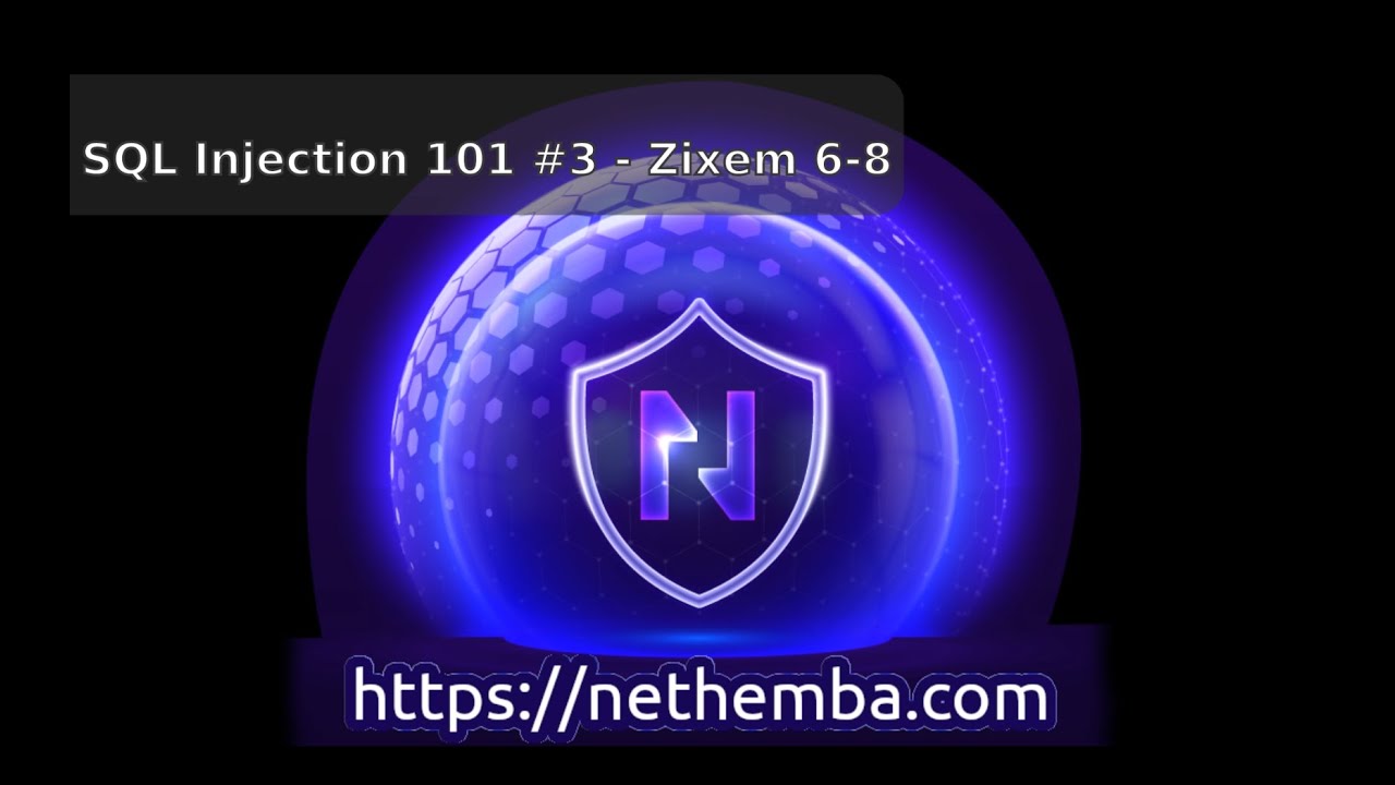 SQL Injection 101 #3 - Zixem Challenges #6-8 - I Get A Bit Stuck Here...