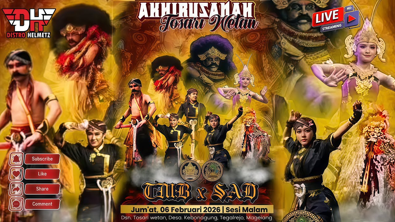 LIVESTREAMING TMB FEAT SAD DALAM RANGKA AKHIRUSSANAH TOSARI WETAN KEBONAGUNG TEGALREJO MAGELANG