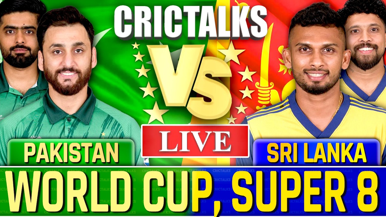 🔴 PAK vs SL Cricket Live Match Today, T20 World Cup 2026 Pakistan v Sri Lanka Score Commentary