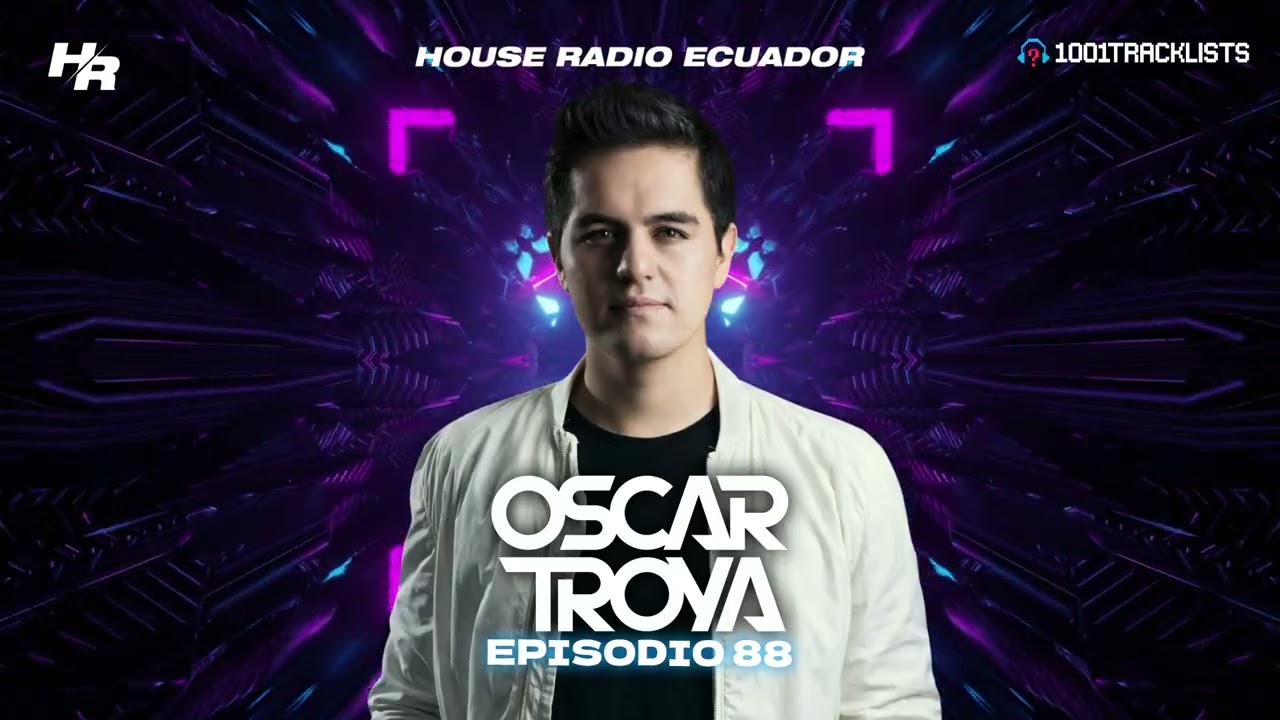 DISCKROKER Presents : House Radio Ecuador 88 | #HRE88 I OSCAR TROYA Guest Mix