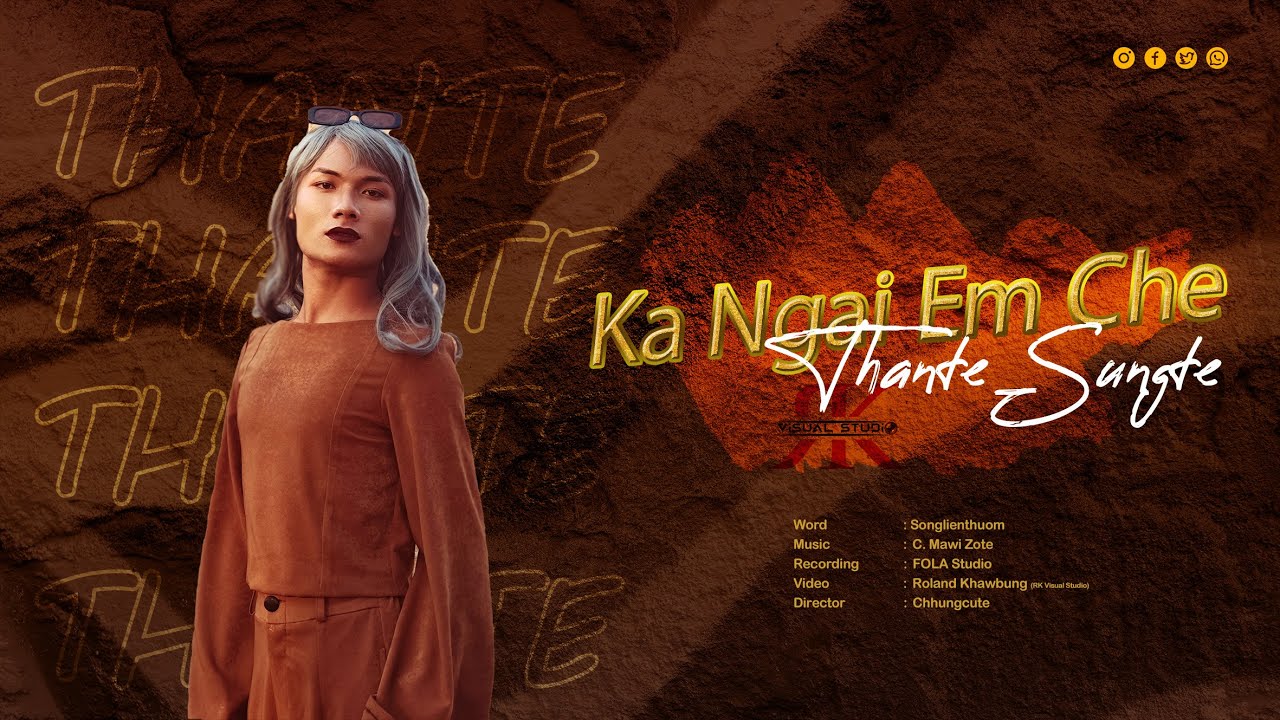 Thante Sungte - Ka Ngai Em Che || Cover