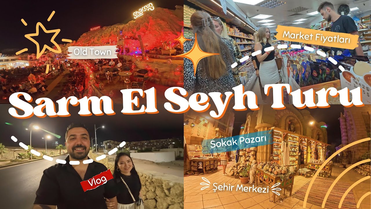 Şarm El Şeyh Şehir Merkezi | Market Alışverişi ve Fiyatlar