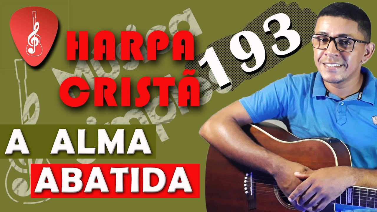 Como tocar o hino 193 no violão - Harpa Cristã I Música Simples
