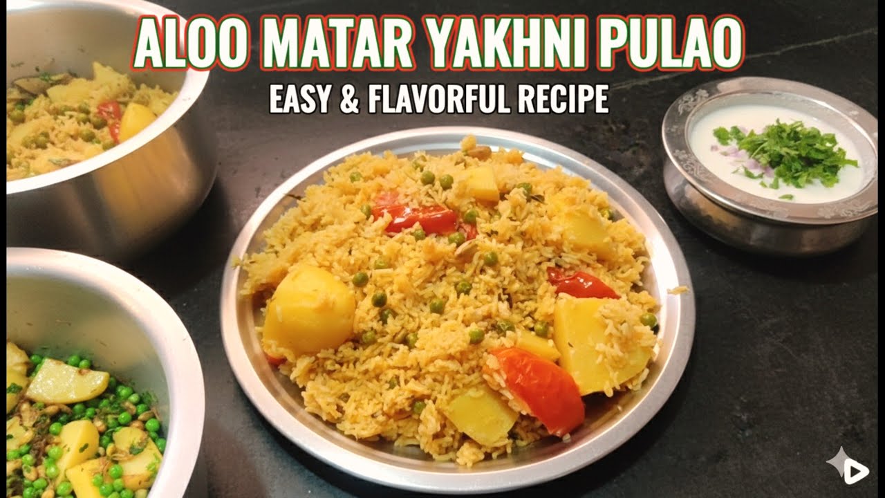 Aalu Matar ki yakhni pulao recipe /aalu matar ki Tahari