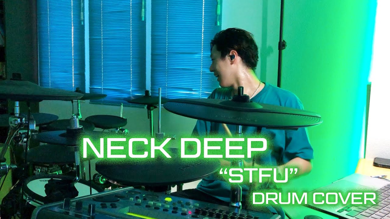 Neck Deep -Stfu- drum cover 【Ryuto of Good Grief🇯🇵】