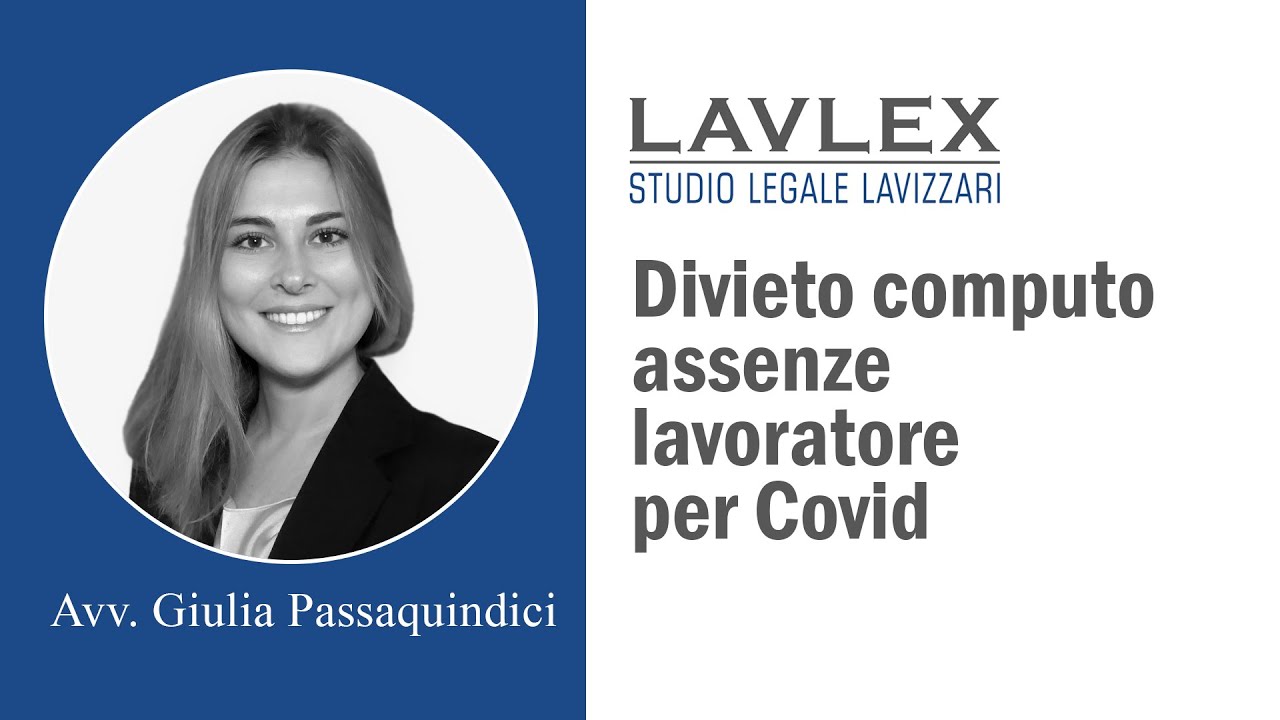 Divieto Computo Assenze Lavoratore Per Covid