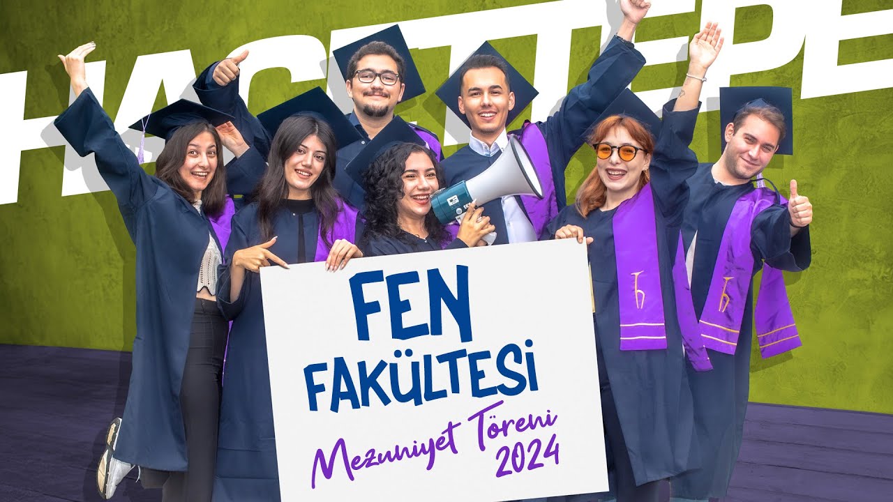 Mezuniyet Töreni 2024: Fen Fakültesi