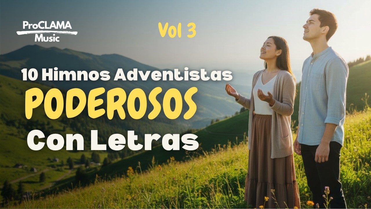 Himnos Adventistas con Letras | En Jesucristo Mártir de Paz, Castillo Fuerte y Más | Vol. 3