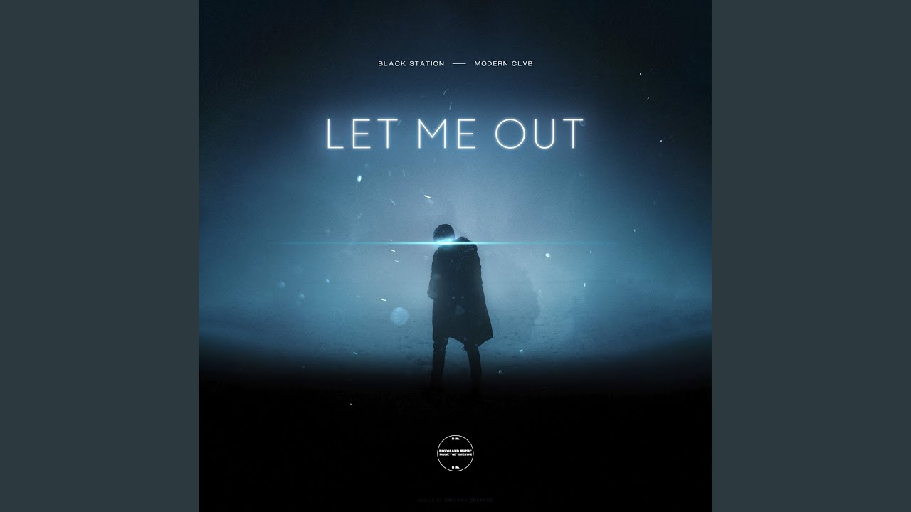 Let Me Out (Extended Mix)