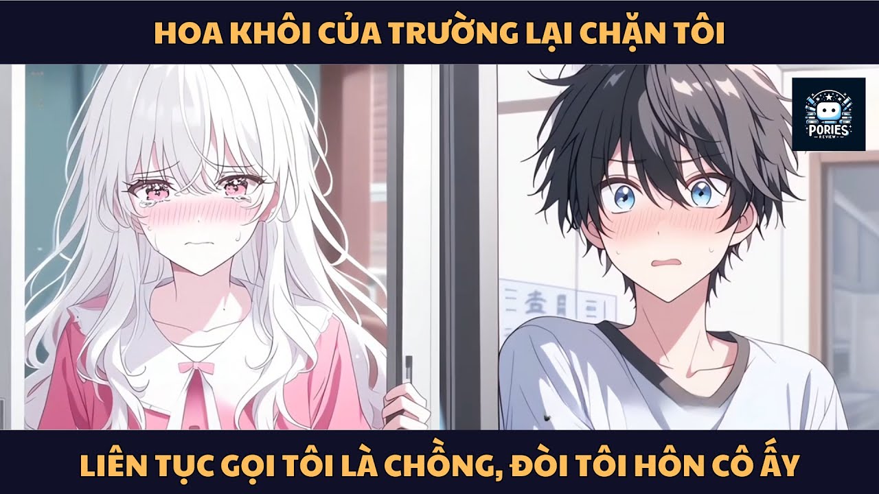 [FULL] HOA KHÔI CỦA TRƯỜNG LẠI CHẶN TÔI TRƯỚC NHÀ, LIÊN TỤC GỌI TÔI LÀ CHỒNG, ĐÒI TÔI HÔN CÔ ẤY