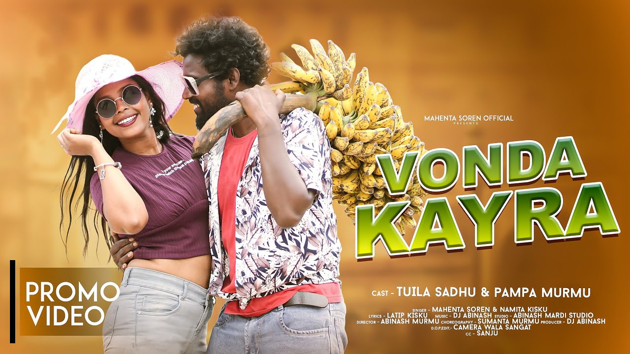 VONDA KAYRA (PROMO VIDEO)//NEW SANTALI VIDEO SONG 2025//TUILA SADHU & PAMPA//MAHENTA & NAMITA