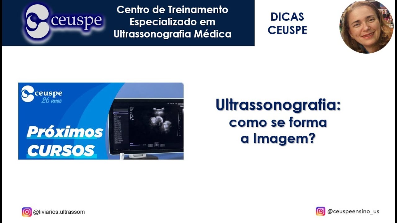 Ultrassonografia: como se forma a Imagem