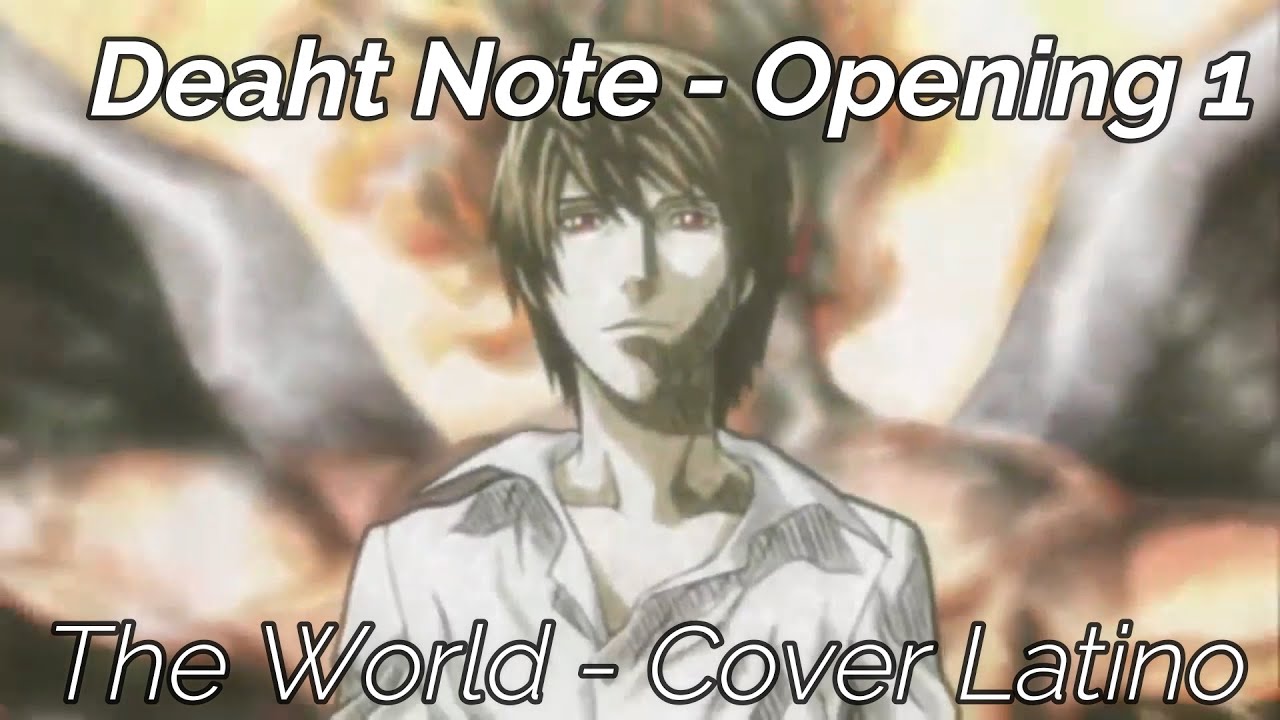 Death Note Opening 1 - The World (NIGHTMARE) - Cover Español Latino