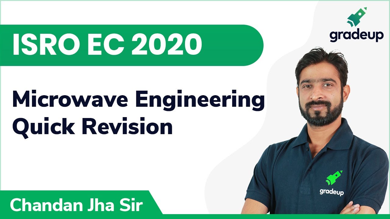 ISRO EC 2019-20 | Microwave Engineering Quick Revision | BYJU'S Exam Prep GATE