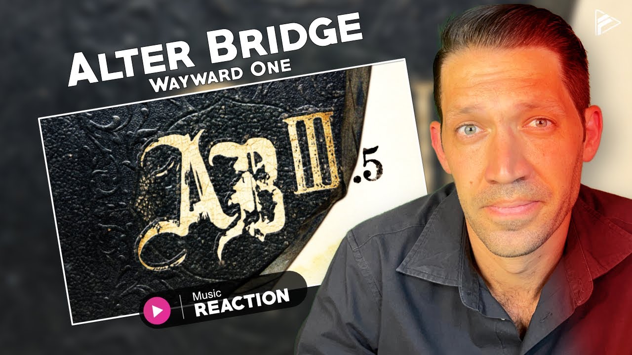 Alter Bridge - Wayward One (Reaction)