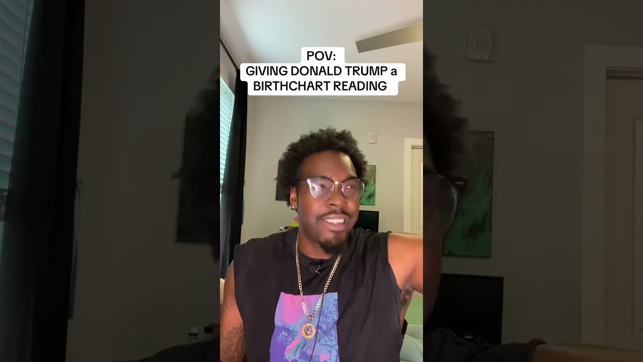 POV: Giving DONALD TRUMP A BIRTH CHART READING 🇺🇸🧔🏼‍♂️