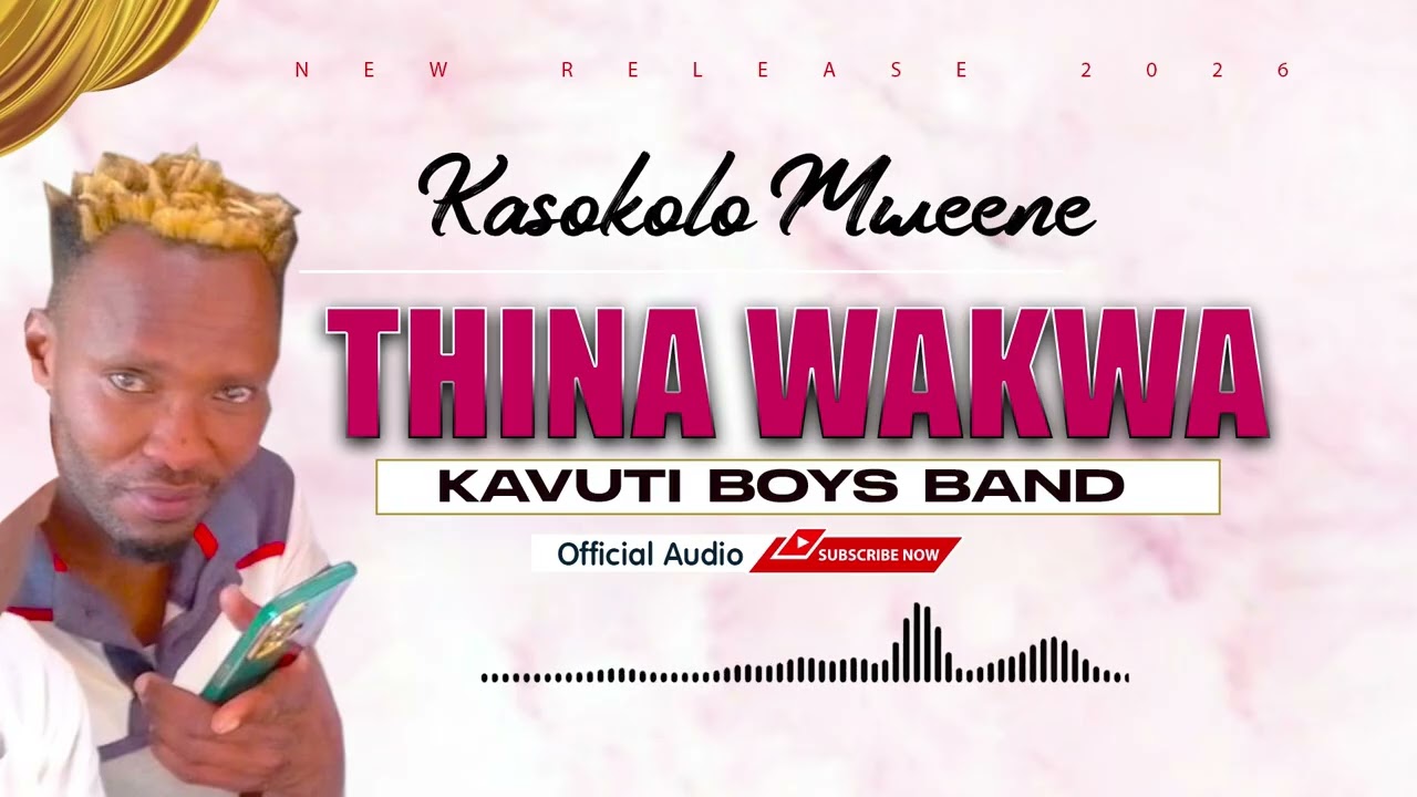THINA WAKWA - OFFICIAL AUDIO BY KASOKOLO KAVUTI BOYS BAND