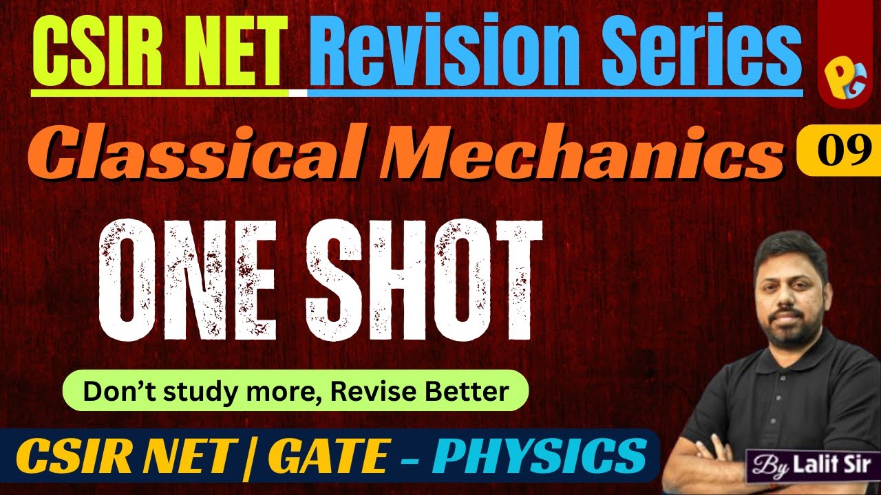 Classical Mechanics One Shot Revision | CSIR NET DEC 2025