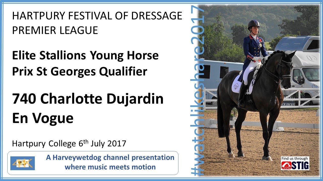 Charlotte Dujardin and En Vogue PSG; HARTPURY FESTIVAL OF DRESSAGE 2017