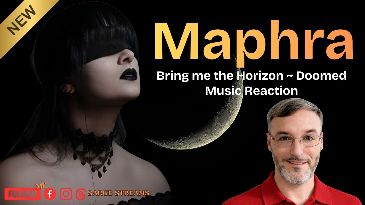 Maphra / (Bring Me the Horizon Cover) / Doomed / Music Reaction