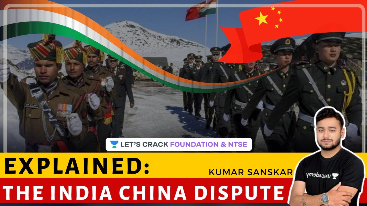The India China Dispute | Difference between LOC and LAC | Foundation & NTSE | Kumar Sanskar