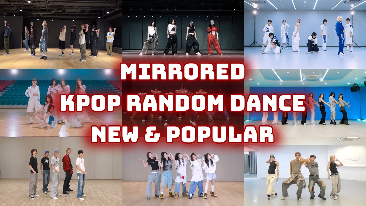 [MIRRORED] KPOP RANDOM DANCE (NEW & POPULAR)