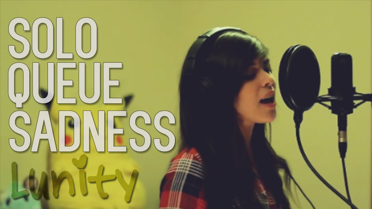 LUNITY - SOLO QUEUE SADNESS (Summertime Sadness by Lana Del Rey) | League of Legends Parody