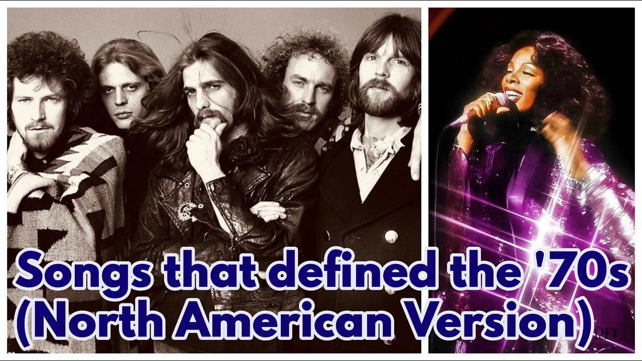 100 Songs That Defined the '70s (North American Artists)
