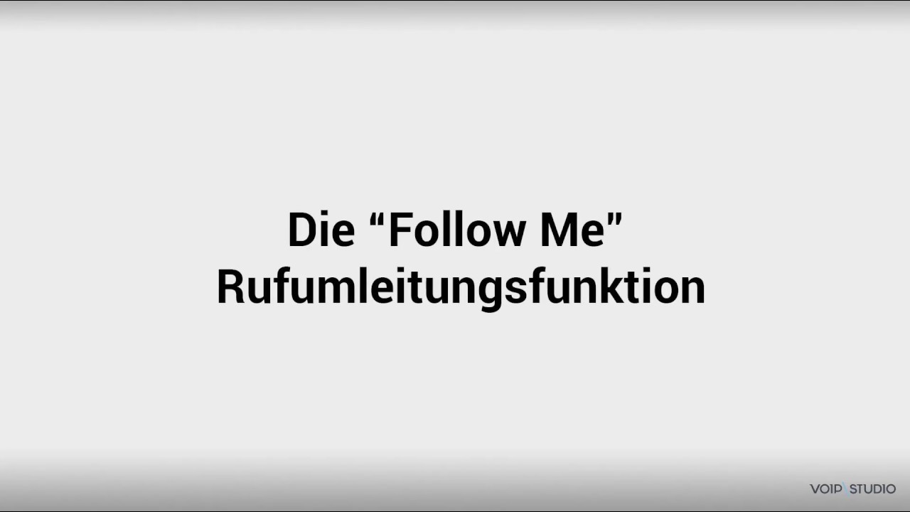 Cloud-Telefonanlage - die Follow-me Funktion erkl&auml;rt