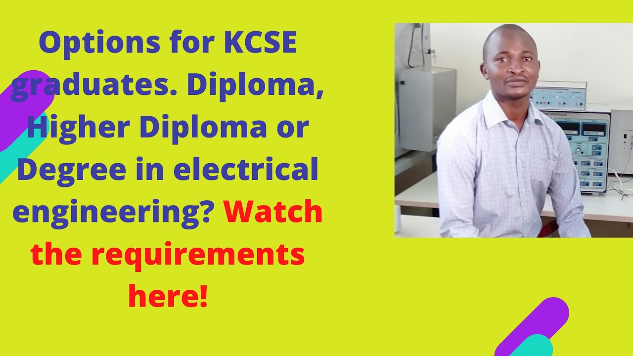Diploma, Higher diploma and Degree in electrical engineering