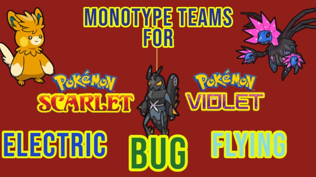 Monotype Teams for Pokémon Scarlet & Violet! Electric, Bug and Flying!