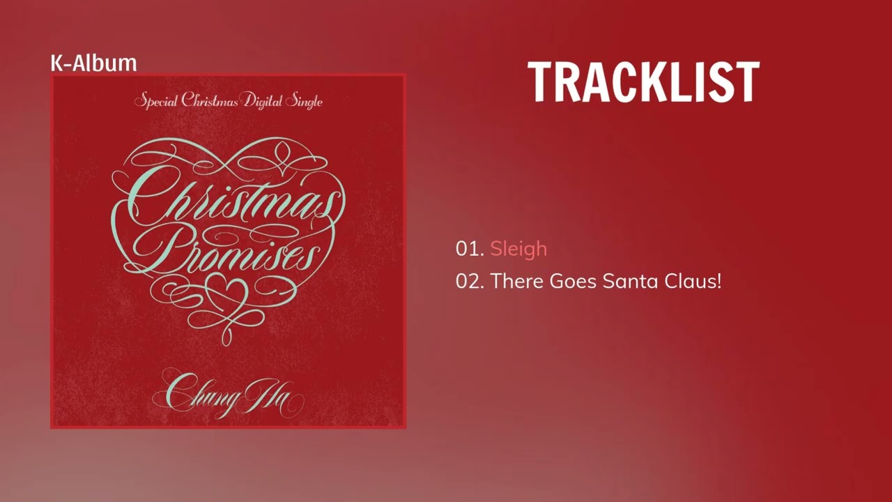 [Full Album] CHUNGHA (청하) - Christmas Promises
