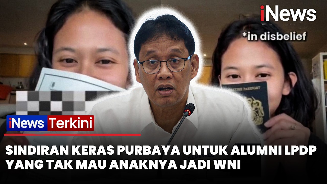 Blak-blakan! Purbaya Sindir Alumni LPDP yang Tak Mau Anaknya Jadi WNI | iNews Terkini