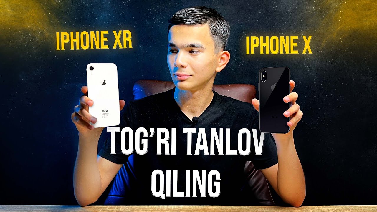 iPhone X yoki iPhone Xr / Qaysi birini sotib olgan maqulroq?